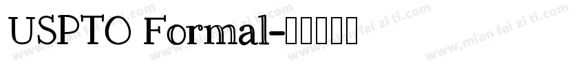 USPTO Formal字体转换